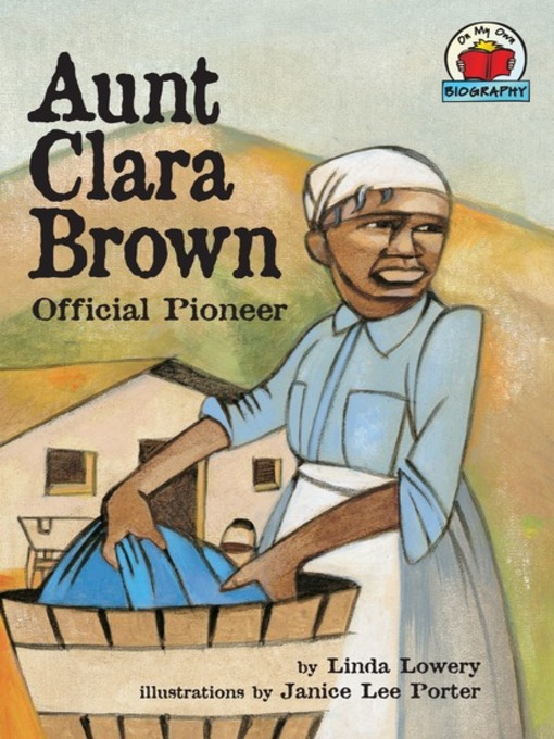 Title details for Aunt Clara Brown by Linda Lowery - Available